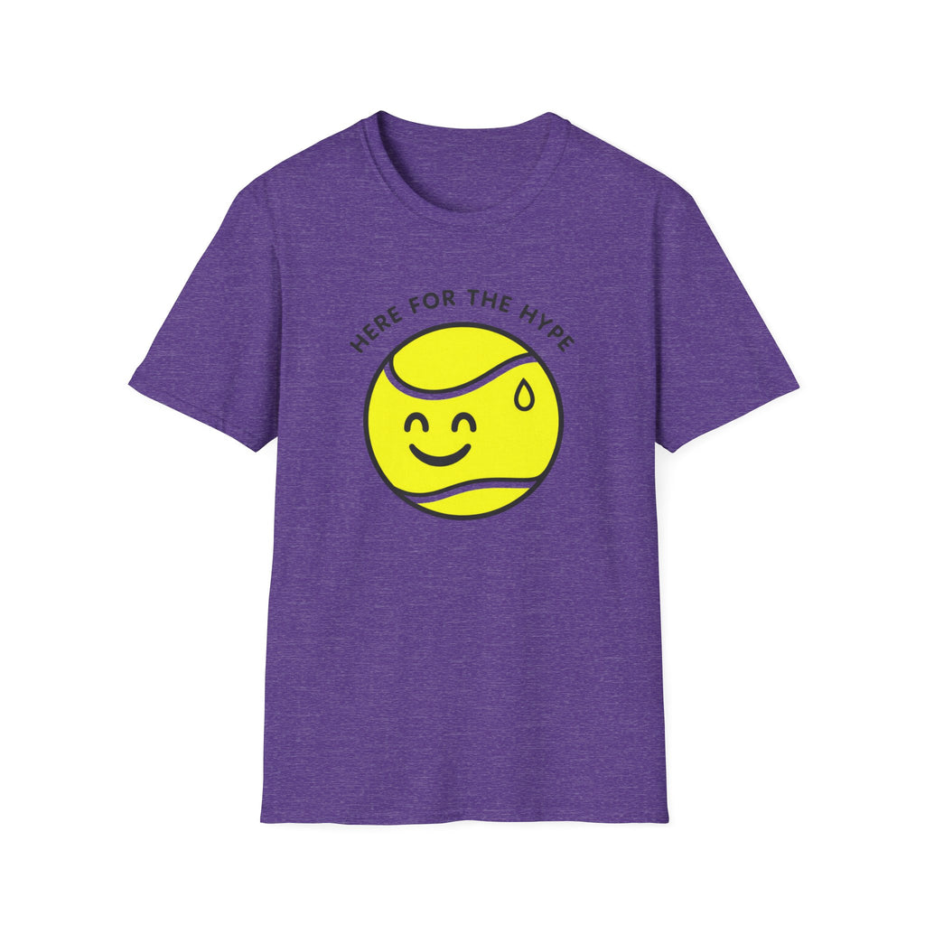 Here for the Hype T-shirt