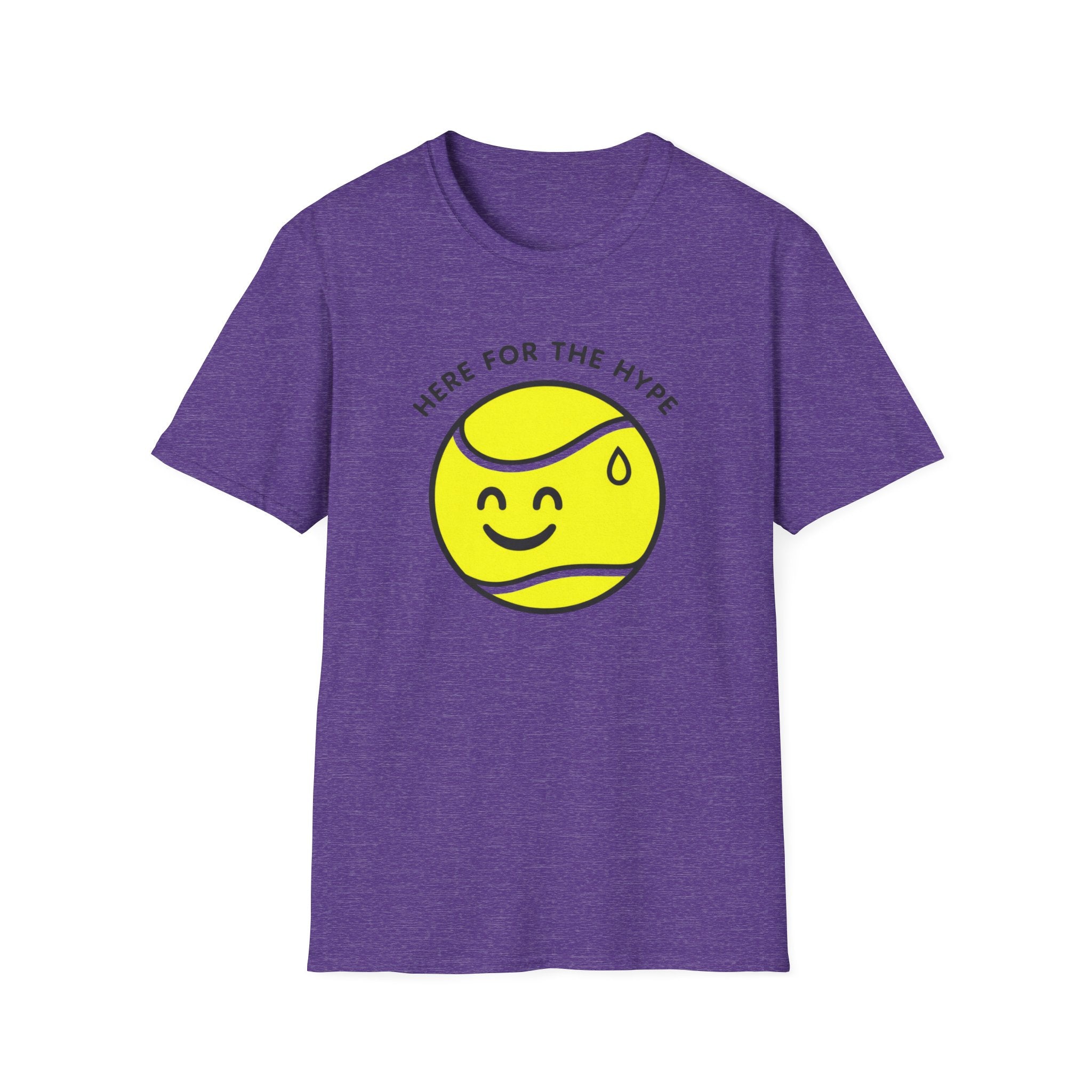 Here for the Hype T-shirt