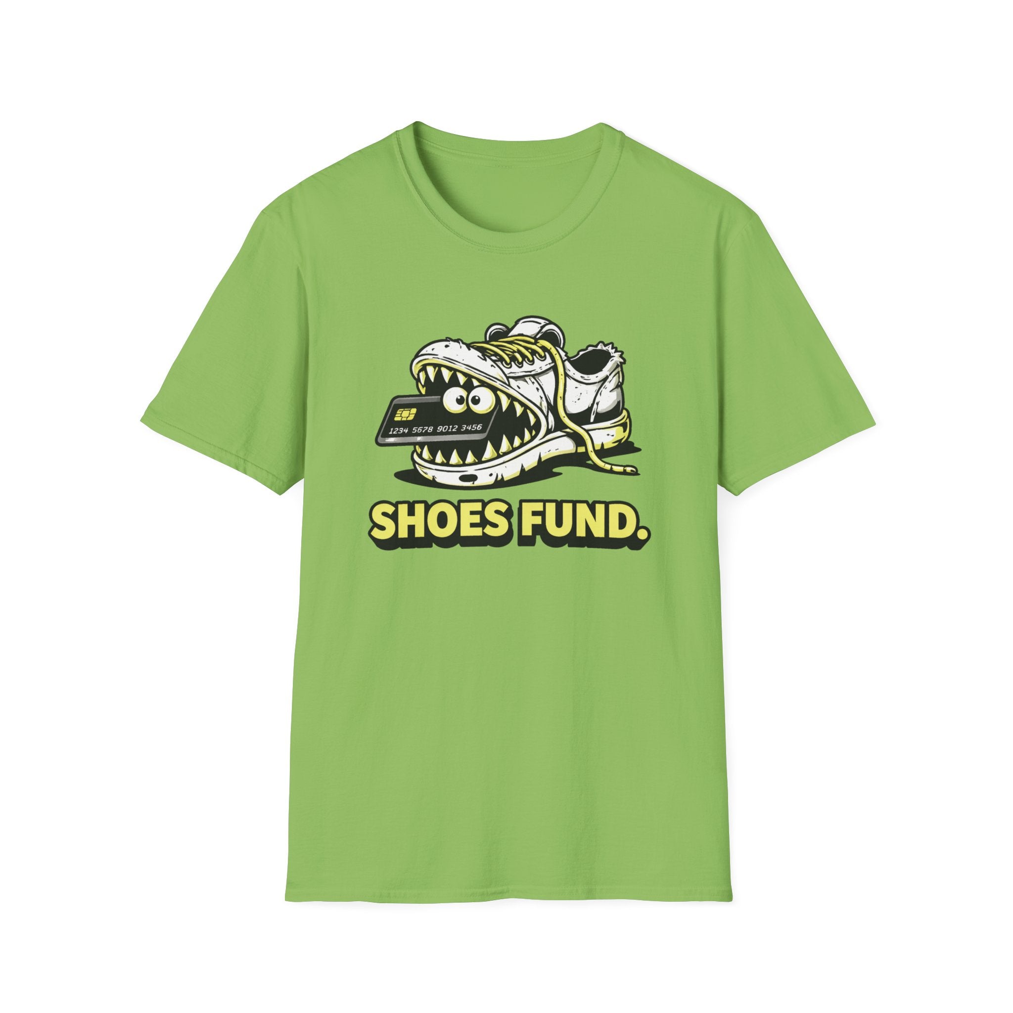 Shoes Fund T-shirt