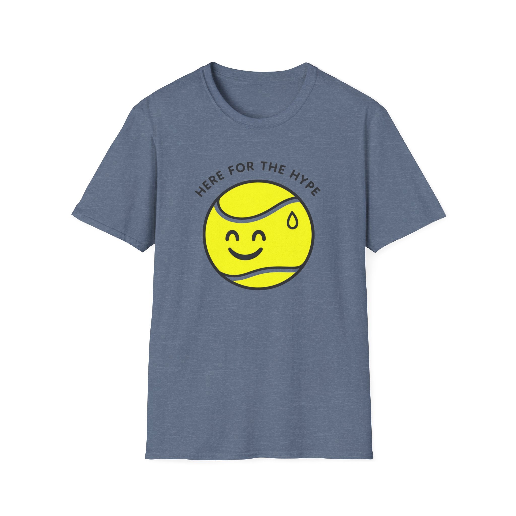 Here for the Hype T-shirt