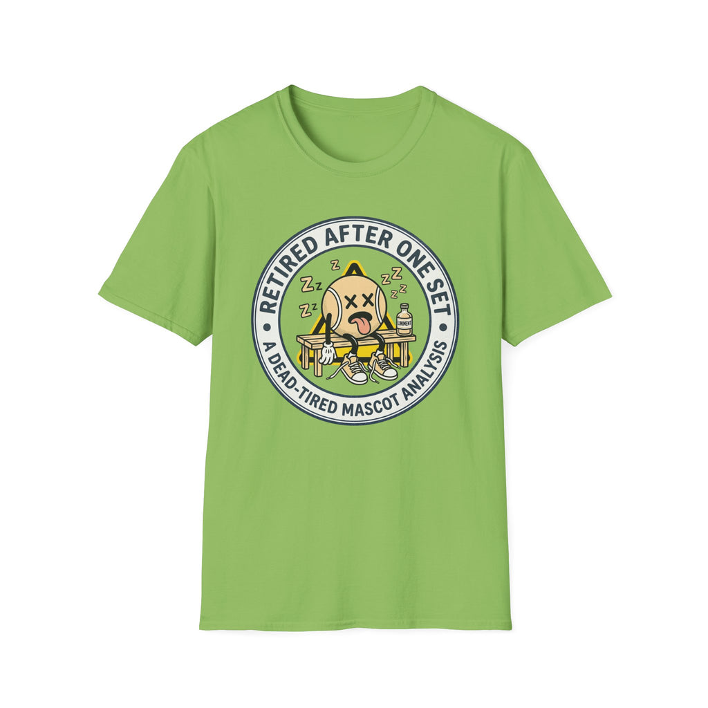 Retired After One Set T-shirt
