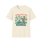 Tennis Life is Our Normal T-shirt