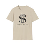 Love All. Pay All T-shirt