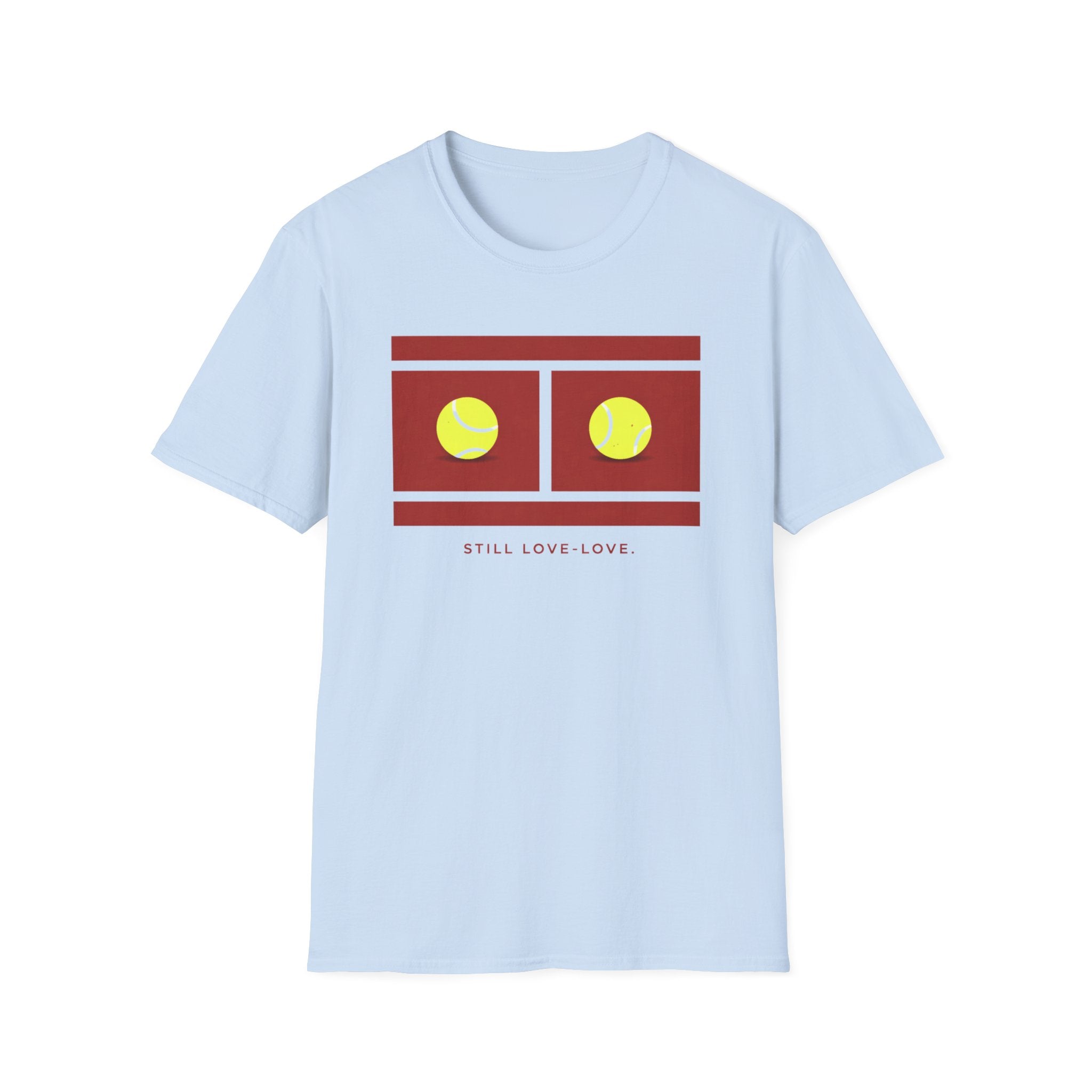 Still Love - Love T-shirt