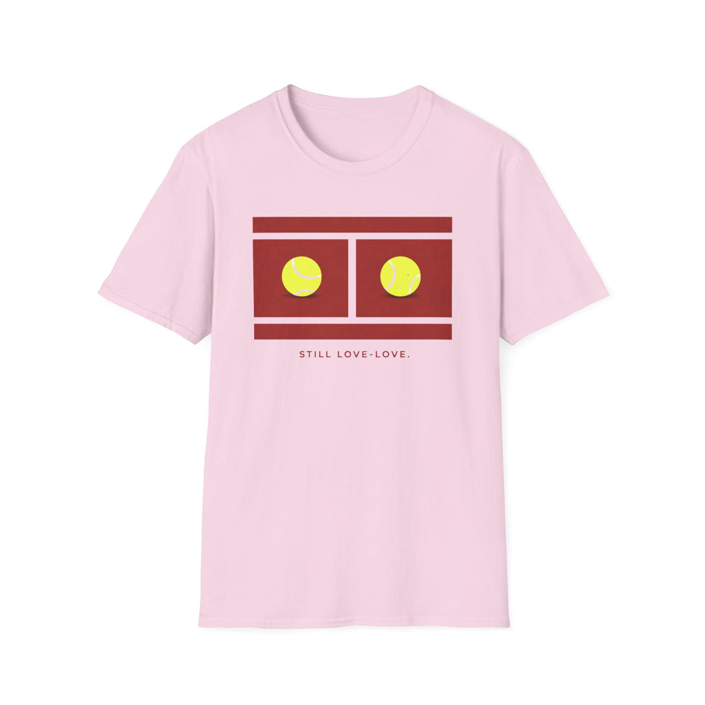 Still Love - Love T-shirt