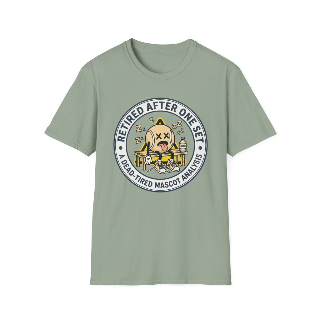 Retired After One Set T-shirt