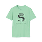 Love All. Pay All T-shirt