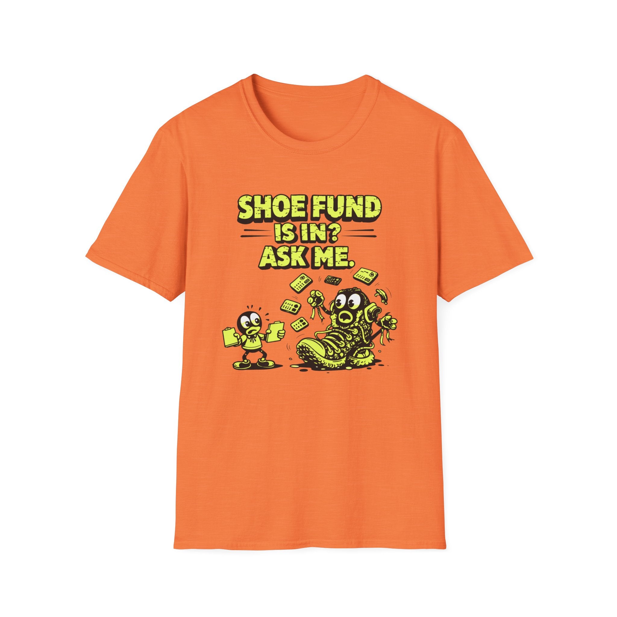 Shoe Fund Is In T-shirt