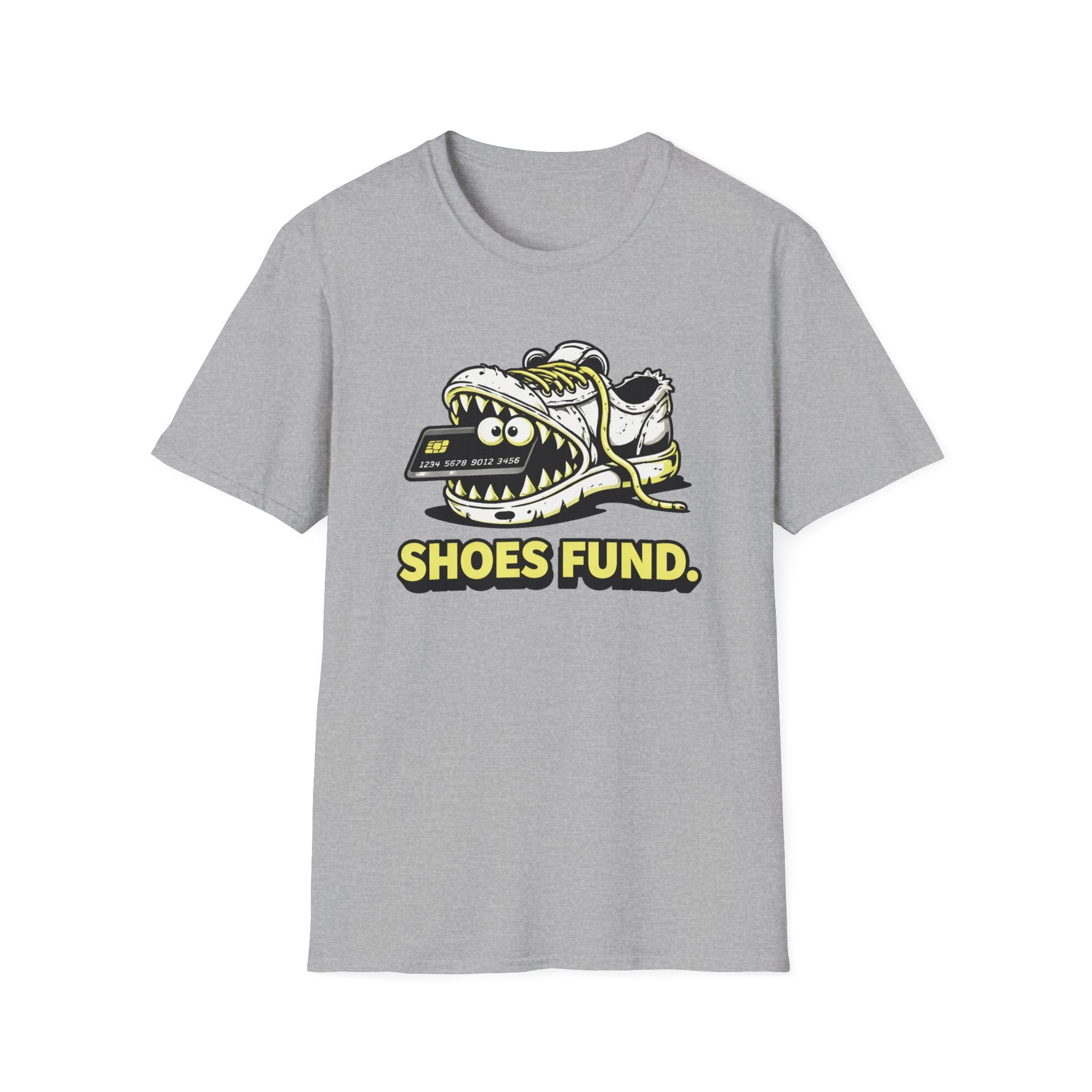 Shoes Fund T-shirt