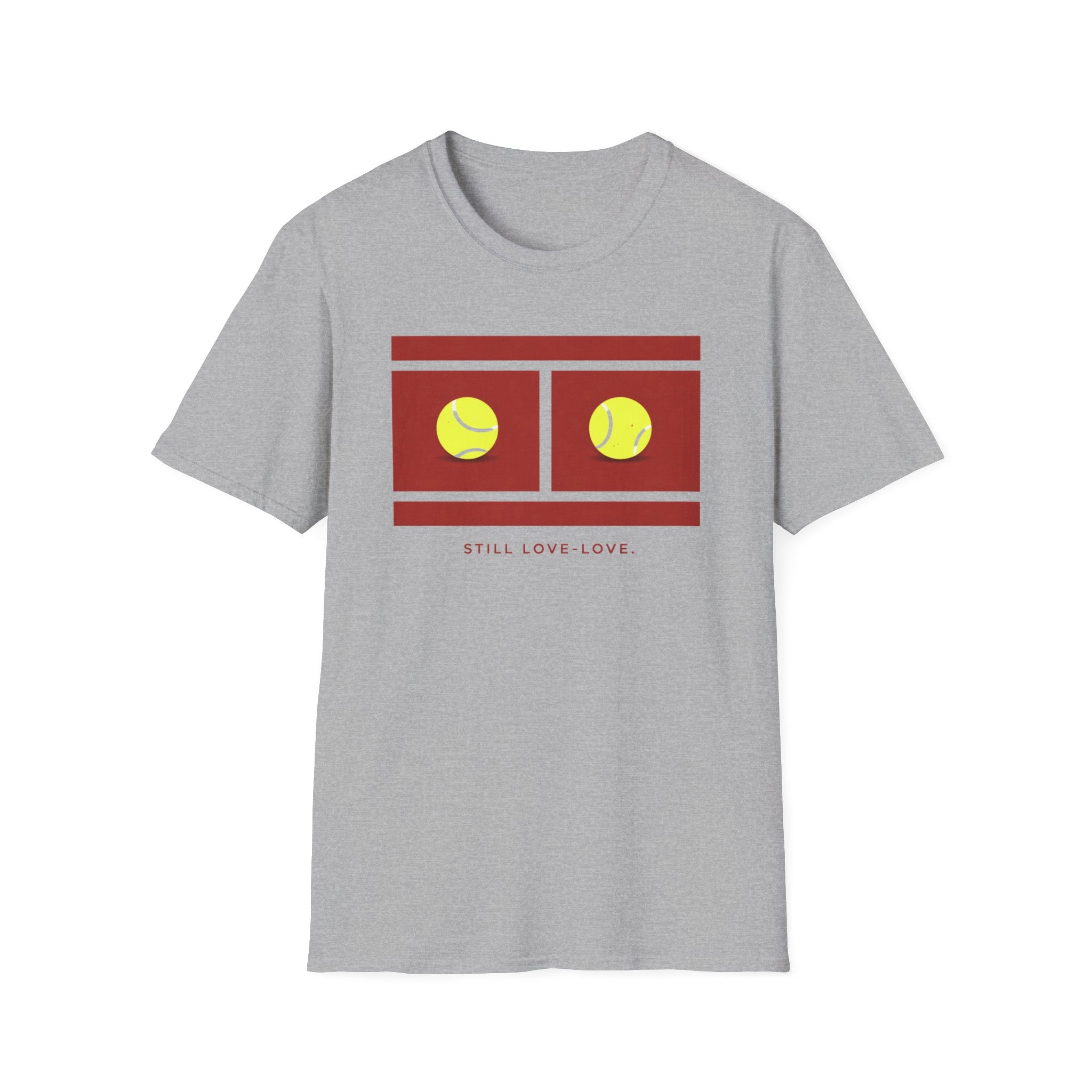 Still Love - Love T-shirt