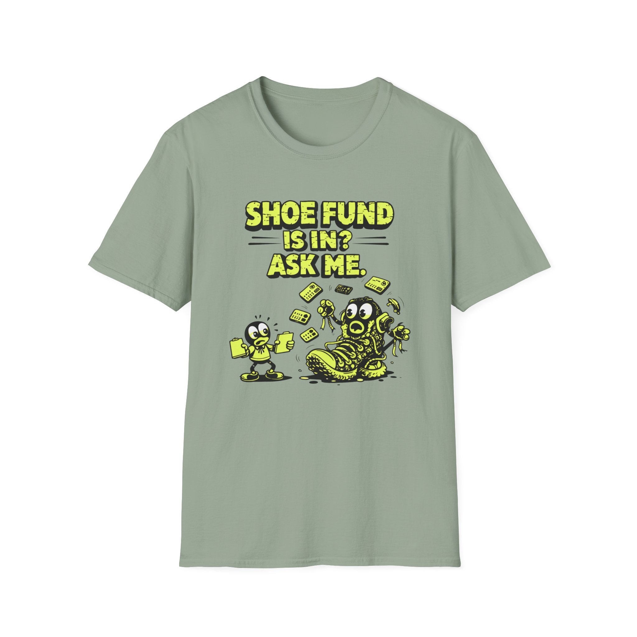 Shoe Fund Is In T-shirt