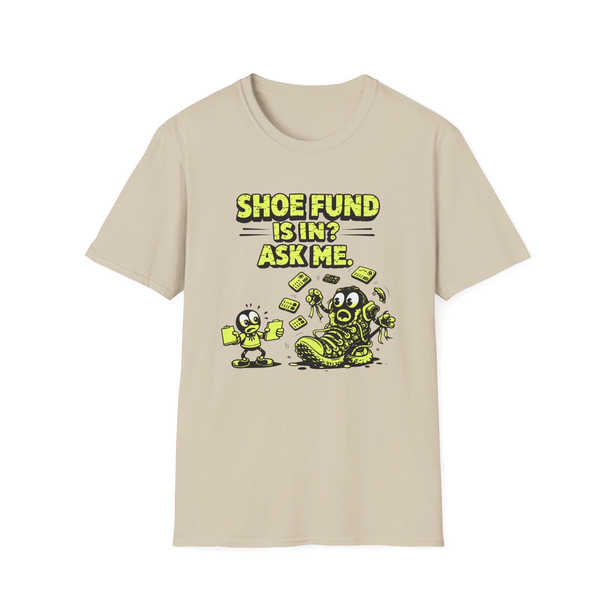Shoe Fund Is In T-shirt