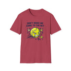Don't Make Me Come to the Net T-shirt