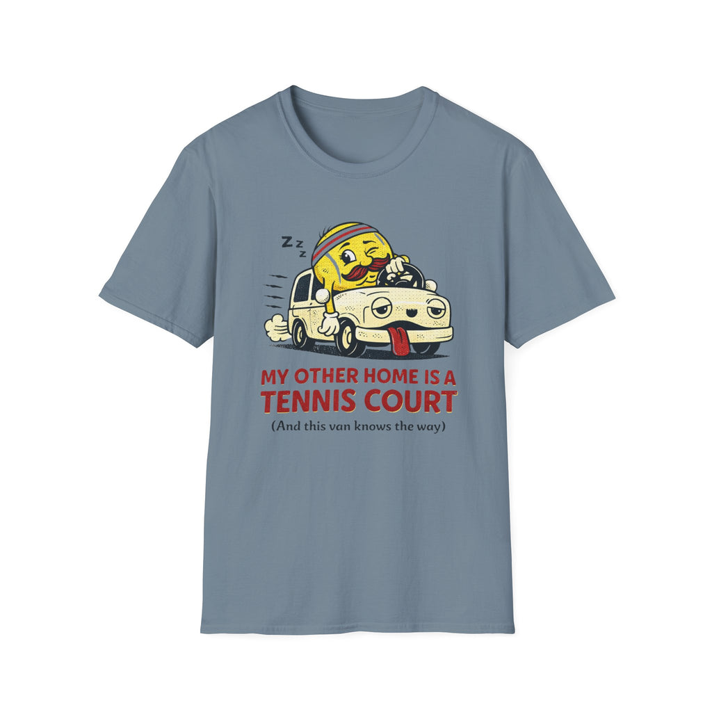 My Other Home is a Tennis Court T-shirt
