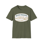 Quiet Please T-shirt