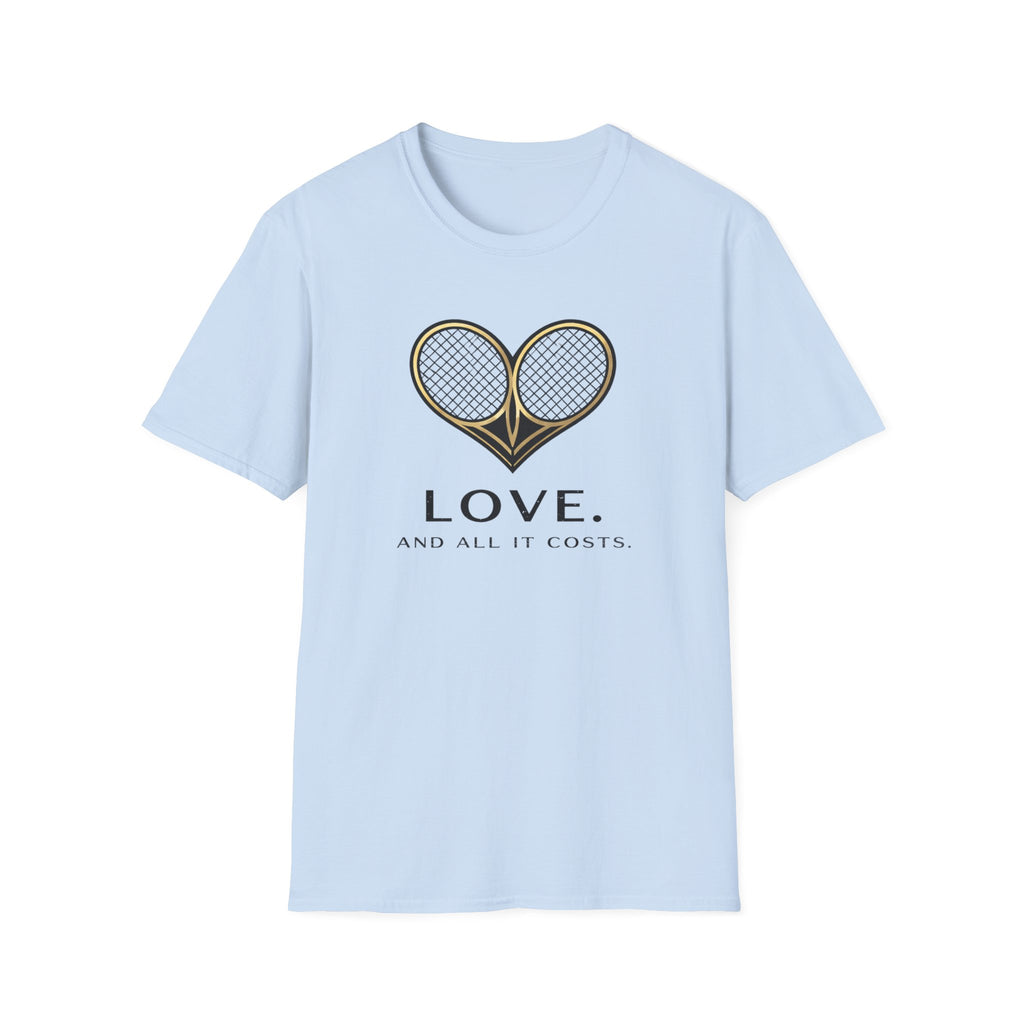 Love and All It Cost T-shirt