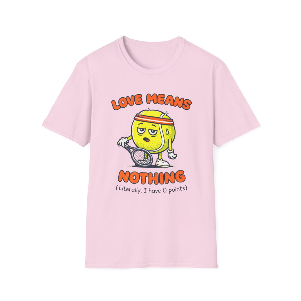 Love Means Nothing T-shirt