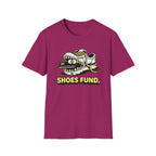 Shoes Fund T-shirt
