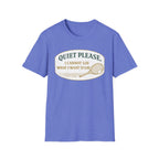 Quiet Please T-shirt