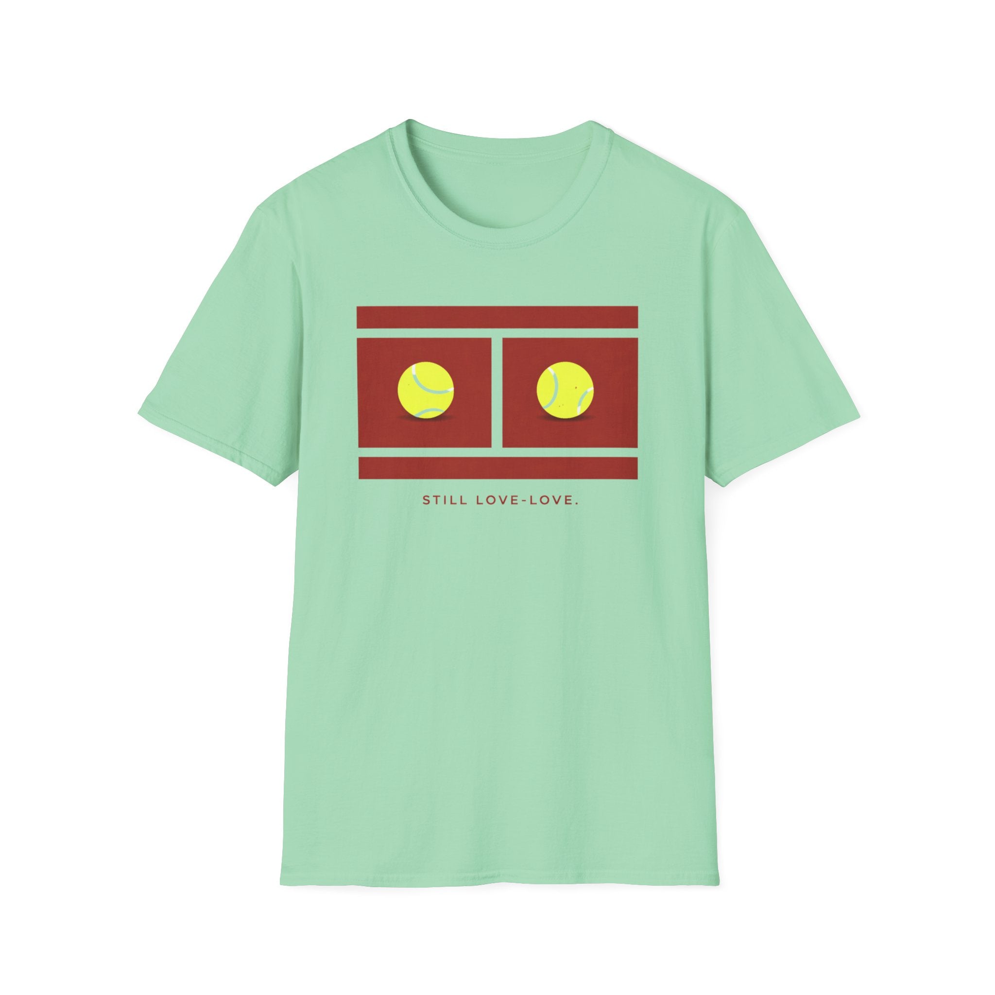 Still Love - Love T-shirt