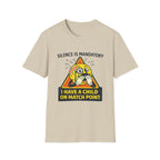 Silence is Mandatory T-shirt