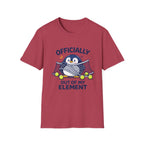 Officially Out of My Element T-shirt