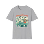 Tennis Life is Our Normal T-shirt