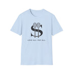 Love All. Pay All T-shirt