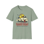 My Other Home is a Tennis Court T-shirt