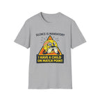 Silence is Mandatory T-shirt